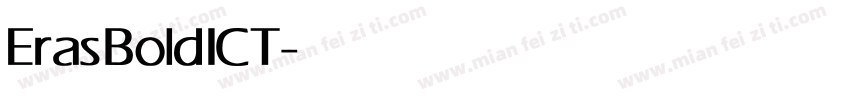 Eras Bold ICT字体转换
